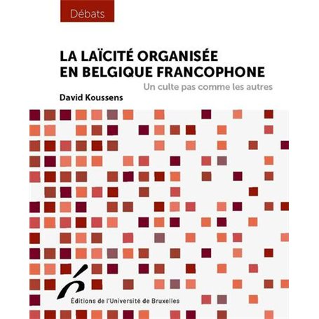 La laïcité organisée en Belgique francophone