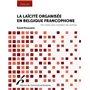 La laïcité organisée en Belgique francophone