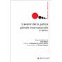 L'avenir de la justice pénale internationale