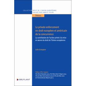 Le private enforcement en droit européen et américain de la concurrence - La contribution de l'actio