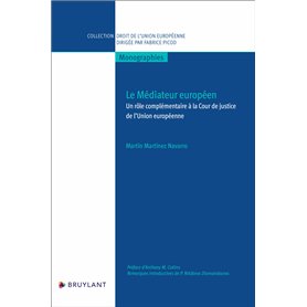 Le Médiateur européen - Un rôle complémentaire à la Cour de justice de l'Union européenne
