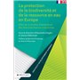 La protection de la biodiversité et de la ressource en eau en Europe - Bilan de 10 années d'applicat