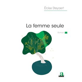 La femme seule La femme seule