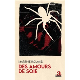 Des Amours de soie
