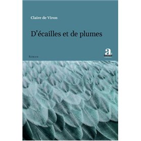 D’écailles et de plumes D’écailles et de plumes