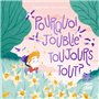 Mes premières histoires - Pourquoi j'oublie toujours tout ?