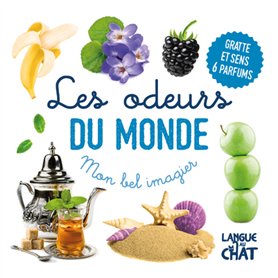 Mon bel imagier des odeurs - Les odeurs du monde