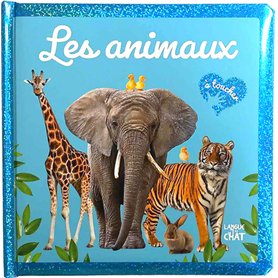 Mon grand Bébé touche-à-tout - Les animaux