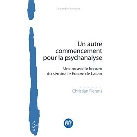 Un autre commencement pour la psychanalyse