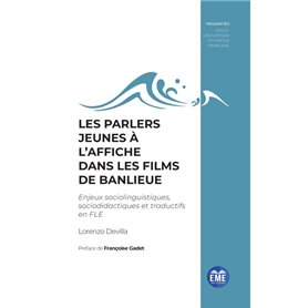 Les parlers jeunes à l'affiche dans les films de banlieue