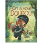 On a volé Doudou !