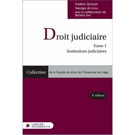 Droit judiciaire - Tome 1 : Institutions judiciaires