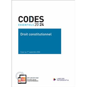 Code essentiel - Droit constitutionnel 2024 - À jour au 1er septembre 2024