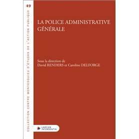 La police administrative générale
