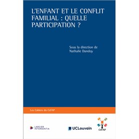 L'enfant et le conflit familial : quelle participation ?