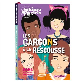 Kinra Girls - Les garçons à la rescousse - Tome 17