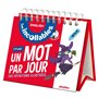Les incollables - Un mot par jour - Anglais 7/9 ans
