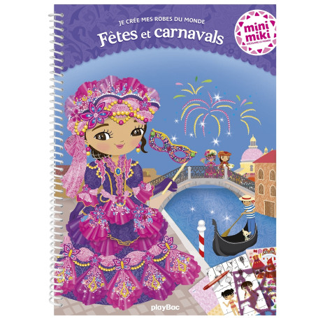 Minimiki - Je crée mes robes du monde - Fêtes et carnavals