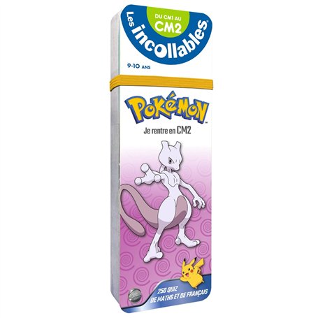 Les incollables - Je rentre en CM2 avec Pokémon 9/10 ans