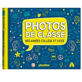 Mon album photos de classe - Collège et lycée - 2025