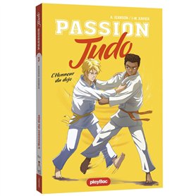 Passion judo - L'honneur du dojo - Tome 3