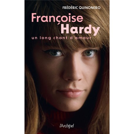 Françoise Hardy - Un long chant d'amour