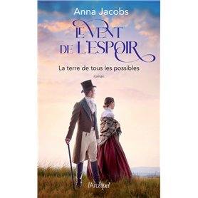 Le vent de l'espoir - Tome 2 La terre de tous les possibles