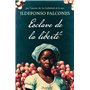 Esclave de la liberté