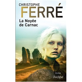 La Noyée de Carnac
