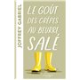 Le goût des crêpes au beurre salé