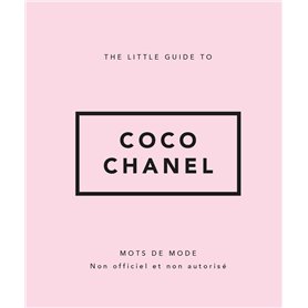 The Little Guide to Coco Chanel - Mots de mode