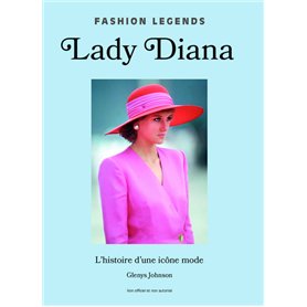 Lady Diana - L'Histoire d'une icône mode