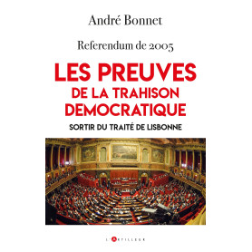 Referendum de 2005 - Les preuves de la Trahison démocratique