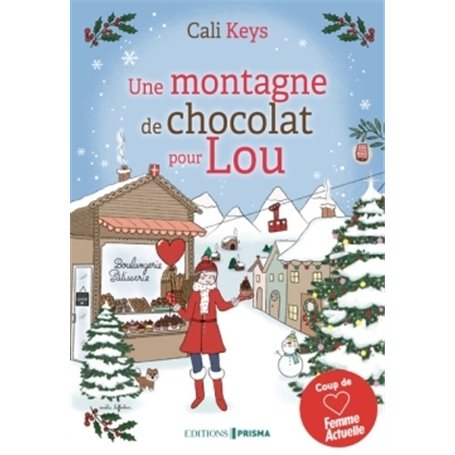 Une montagne de chocolat pour Lou
