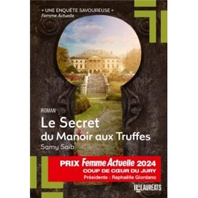 Le Secret du Manoir aux Truffes - Coup de Coeur Jury Femme Actuelle 2024