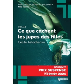 Ce que cachent les jupes des filles - Gagnant Prix Suspense 2024