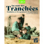 Au coeur des tranchées