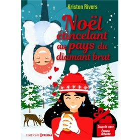 Noël étincelant au pays du diamant brut