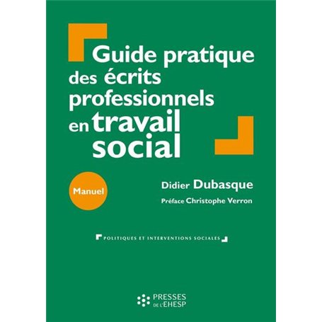 Guide pratique des écrits professionnels en travail social