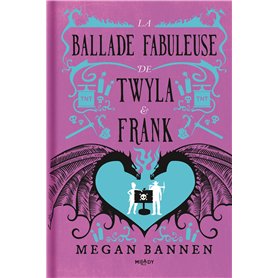 La Ballade fabuleuse de Twyla et Frank