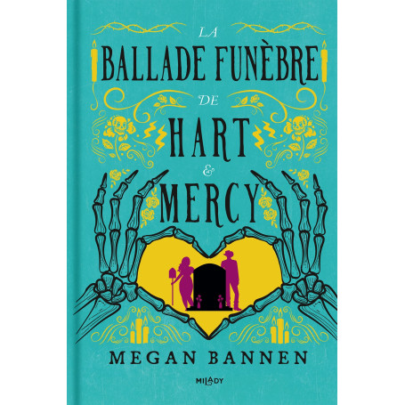 La Ballade funèbre de Hart et Mercy