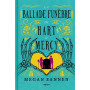 La Ballade funèbre de Hart et Mercy