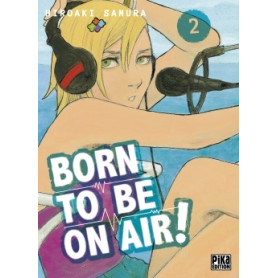 Born to be on air! T02