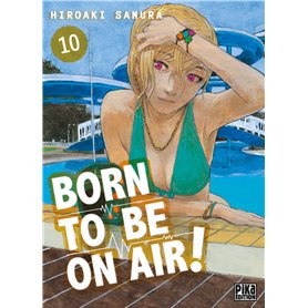 Born to be on air! T10
