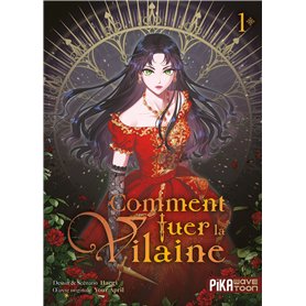 Comment tuer la vilaine T01