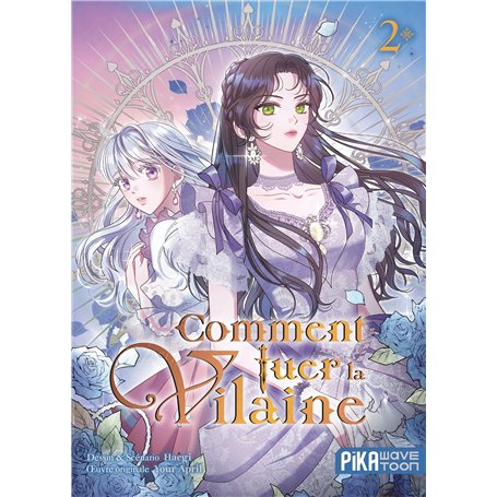 Comment tuer la vilaine T02