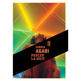 Percer la nuit
