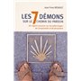 Les 7 démons sur le chemin du pardon - Un regard nouveau sur les pélerinages de Compostelle et Jérus