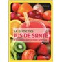 Le guide des jus de santé