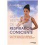 Les vertus de la respiration consciente - Cultivez vitalité et sérénité avec la méthode vital'respir